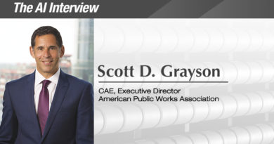 The A.I. Interview: Scott D. Grayson, CAE, Executive Director, American Public Works Assoc. The A.I. Interview: Scott D. Grayson, CAE, Executive Director, American Public Works Assoc.