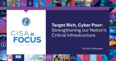 Target Rich, Cyber Poor: Strengthening Our Nation’s Critical Infrastructure Sectors